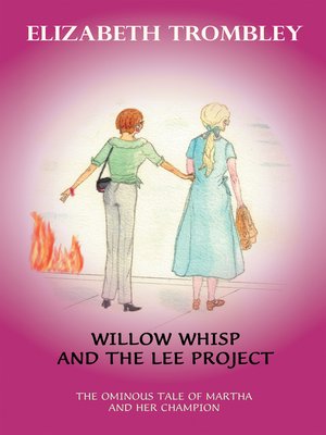 cover image of Willow Whisp and the Lee Project